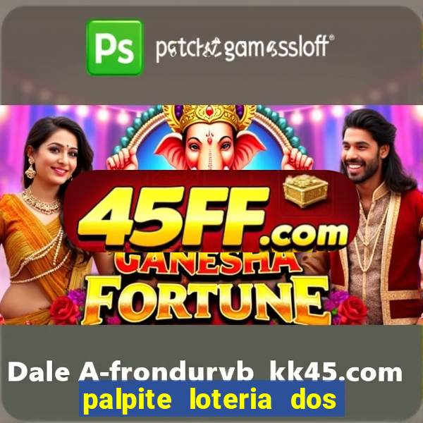 palpite loteria dos sonhos de hoje